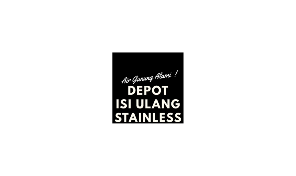 Depot Isi Ulang Stainless