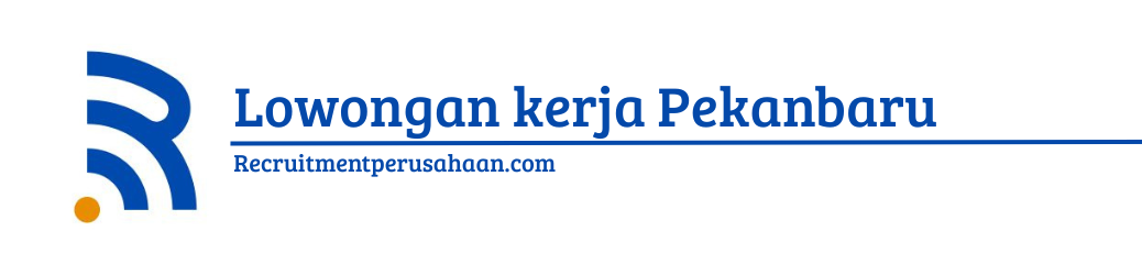 Lowongan Kerja Pekanbaru